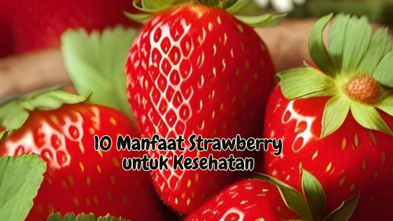 Manfaat Strawberry